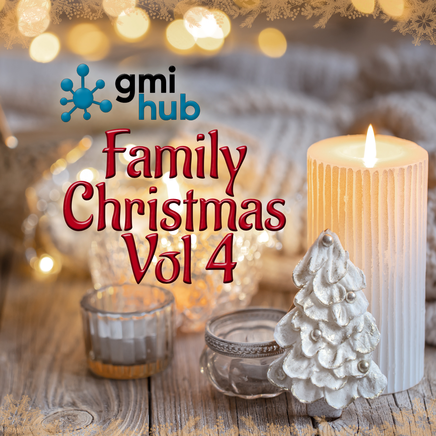 GMI HUb Family Christmas Vol 4 Album Cover